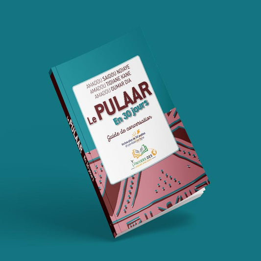 Livre de pulaar -  Apprendre le pulaar en 30 jours