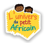 L'univers du Petit Africain